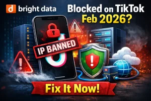Bright Data Residential Proxy Getting Blocked on TikTok Feb 2026 – Fix?