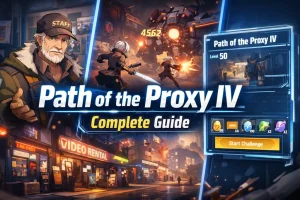 Path of the Proxy IV – Full Guide (Zenless Zone Zero)